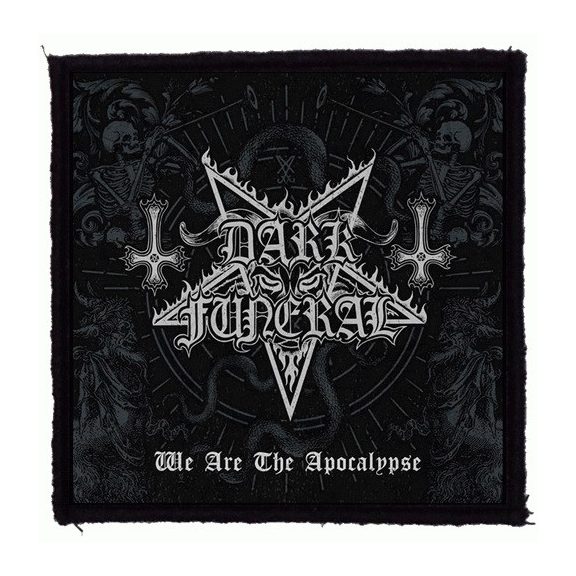 DARK FUNERAL: We Are The Apocalypse (9,5 cm x 9,5 cm) (felvarró) DARK FUNERAL: We Are The Apocalypse (9,5 cm x 9,5 cm) (felvarró)