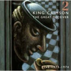 KING CRIMSON: The Great Deceiver Vol.2. (CD)
