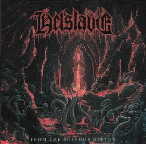 HELSLAVE: From The Sulphur Depths (CD)