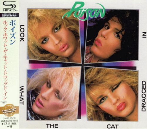 POISON: Look What The Cat Dragged In (SHMCD, +3 bonus, japán)
