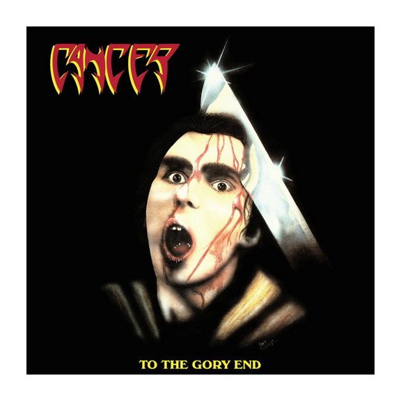 CANCER: To The Gory End (2CD) CANCER: To The Gory End (2CD)