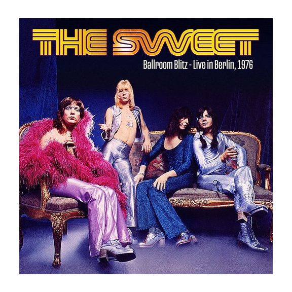 SWEET: Ballroom Blitz Live In Berlin 1975 (LP) SWEET: Ballroom Blitz Live In Berlin 1975 (LP)