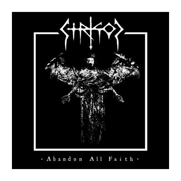 STRIGOI: Abandon All Faith (CD) STRIGOI: Abandon All Faith (CD)