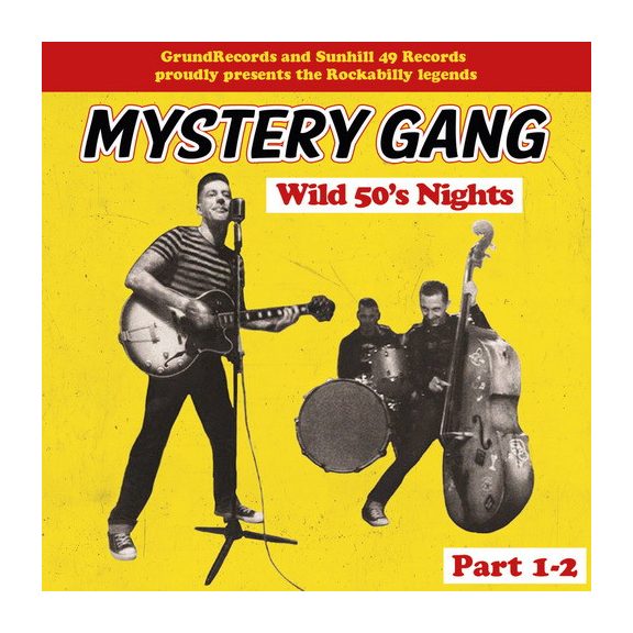 MYSTERY GANG: Wild 50's Nights Part 1-2 (CD) MYSTERY GANG: Wild 50's Nights Part 1-2 (CD)