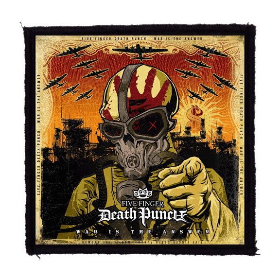 FIVE FINGER DEATH PUNCH: War Is The Answer (9,5 cm x 9,5 cm) (felvarró) FIVE FINGER DEATH PUNCH: War Is The Answer (9,5 cm x 9,5 cm) (felvarró)