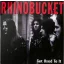 RHINO BUCKET: Get Used To It (CD)