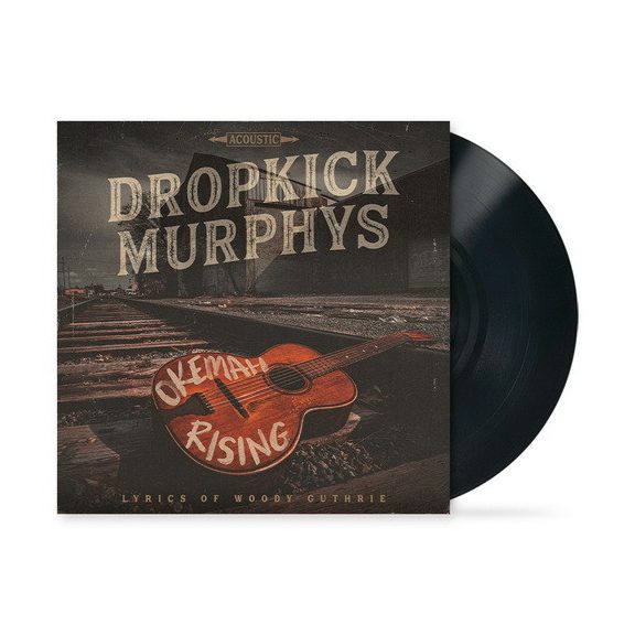 DROPKICK MURPHY'S: Okemah Rising (LP) DROPKICK MURPHY'S: Okemah Rising (LP)