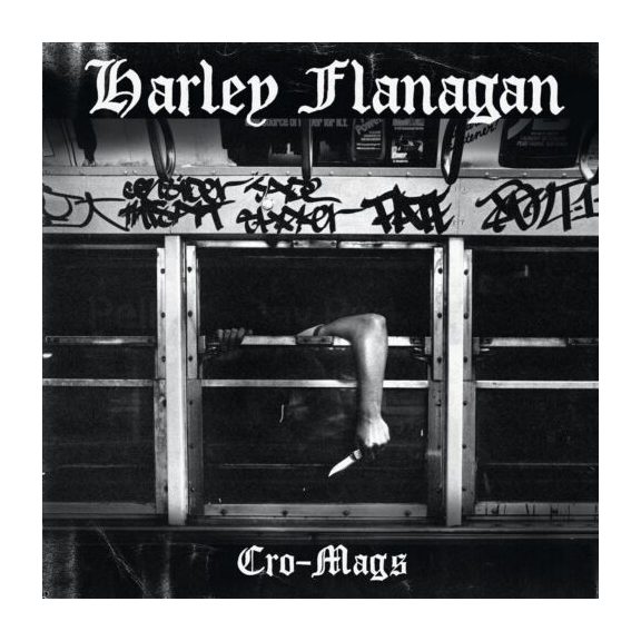 HARLEY FLANAGAN: Cro-Mags (CD) HARLEY FLANAGAN: Cro-Mags (CD)