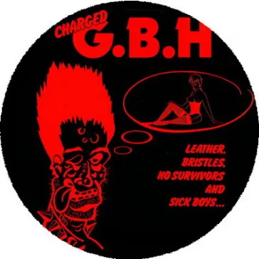 GBH: Leather, Bristles (nagy jelvény, 3,7 cm) 