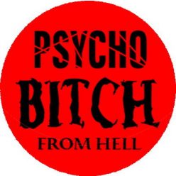 PSYCHO BITCH (nagy jelvény, 3,7 cm) 