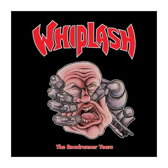WHIPLASH: The Roadrunner Years (3CD, Deluxe Edition) WHIPLASH: The Roadrunner Years (3CD, Deluxe Edition)