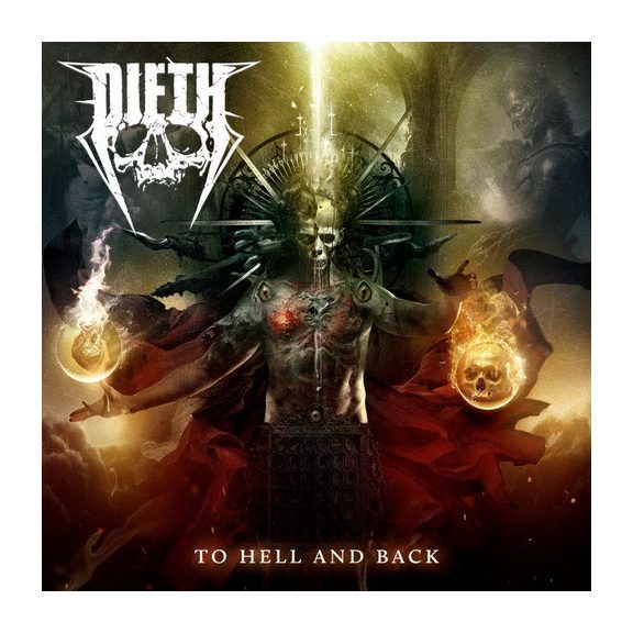 DIETH: To Hell And Back (CD) DIETH: To Hell And Back (CD)