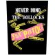 SEX PISTOLS: Never Mind Titles (hátfelvarró / backpatch) 