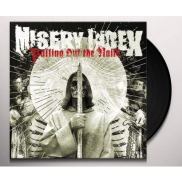 MISERY INDEX: Pulling The Nails (2LP)