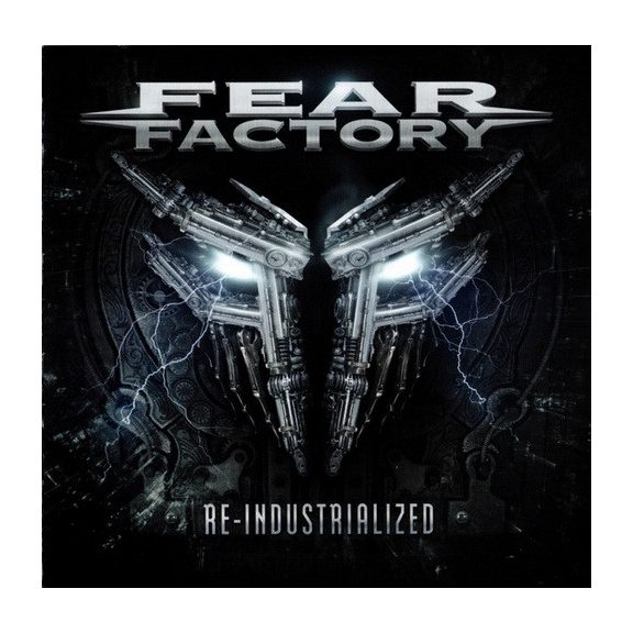 FEAR FACTORY: Re-Industrialized (2CD) FEAR FACTORY: Re-Industrialized (2CD)