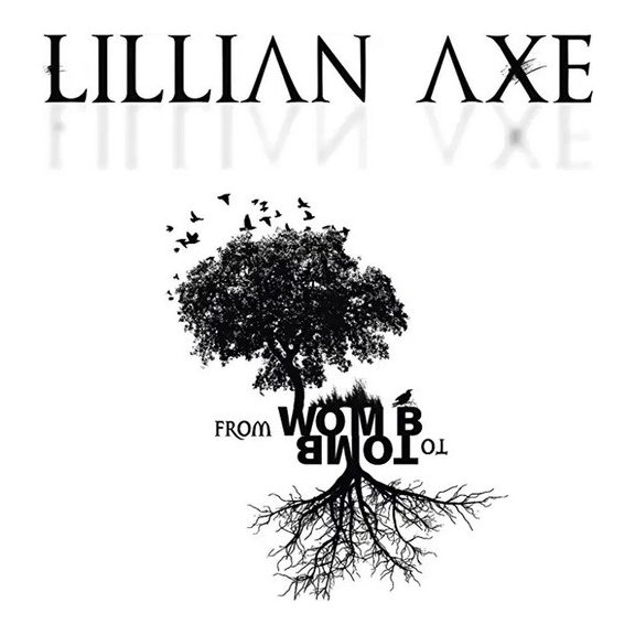 LILLIAN AXE: From Womb To Tomb (CD) LILLIAN AXE: From Womb To Tomb (CD)