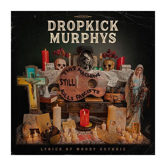 DROPKICK MURPHYS: This Machine Still Kills Facists (CD) DROPKICK MURPHYS: This Machine Still Kills Facists (CD)