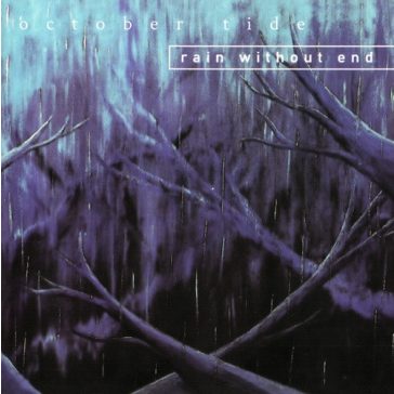 OCTOBER TIDE: Rain Without End (CD)