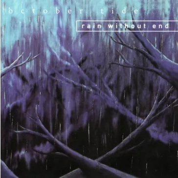 OCTOBER TIDE: Rain Without End (CD)