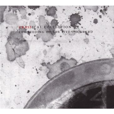 CRASS: Feeding the 5000 (2CD)