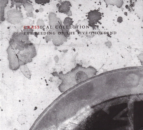 CRASS: Feeding the 5000 (2CD)
