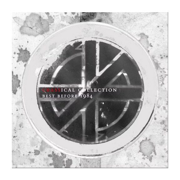 CRASS: Best Before (2CD, Crassical Colection) CRASS: Best Before (2CD, Crassical Colection)