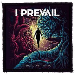 I PREVAIL: Heart vs Mind (9,5 cm x 9,5 cm) (felvarró) 