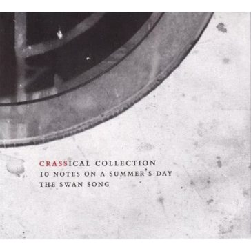   CRASS: Ten Notes On A Summer's Day (2CD, Crassical Collection)