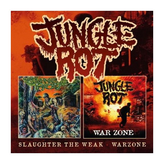 JUNGLE ROT: Slaughter The Weak/Warzone (2CD) JUNGLE ROT: Slaughter The Weak/Warzone (2CD)
