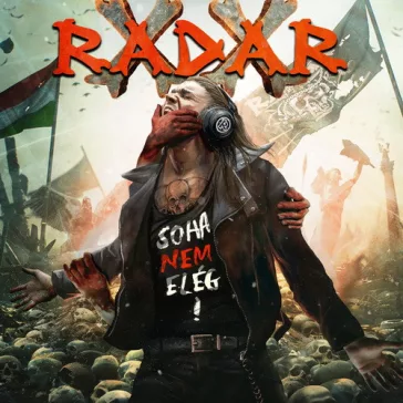RADAR: Soha nem elég! (CD)