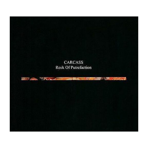 CARCASS: Reek Of Putrefaction (CD) CARCASS: Reek Of Putrefaction (CD)
