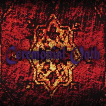CEREMONIAL OATH: Carpet (CD)