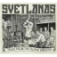 SVETLANAS: Tales From The Alpha Brigade (CD)