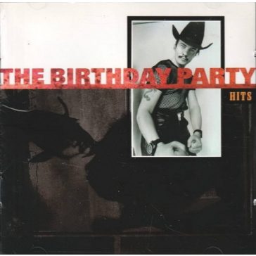 BIRTHDAY PARTY: Hits (CD)