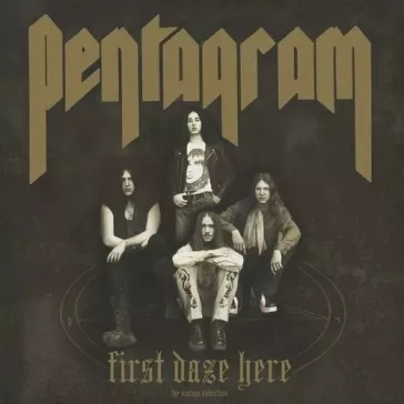 PENTAGRAM: First Daze Here (2CD)