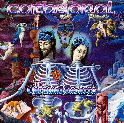 CATHEDRAL: The Carnival Bizarre (CD)