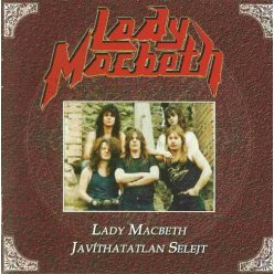 LADY MACHBET: Lady Machbet/Javíthatatlan selejt (2CD)
