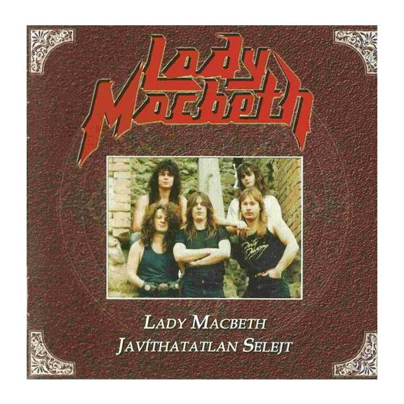 LADY MACHBET: Lady Machbet/Javíthatatlan selejt (2CD) LADY MACHBET: Lady Machbet/Javíthatatlan selejt (2CD)
