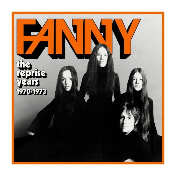FANNY: Reprise Years 1970-1973 (4CD) FANNY: Reprise Years 1970-1973 (4CD)