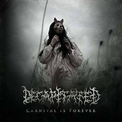 DECAPITATED: Carnival Is Forever (CD)
