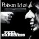 POISON IDEA: Feel The Darkness (2CD)