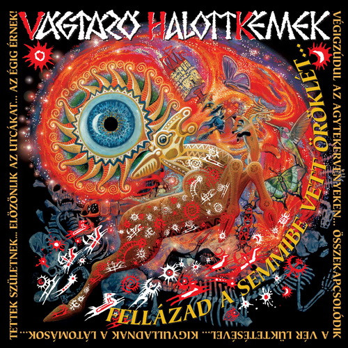 VÁGTÁZÓ HALOTTKÉMEK: Fellázad a Semmibe Vett Öröklét (2LP)