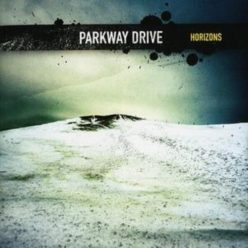PARKWAY DRIVE: Horizons (CD)