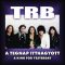 TRB: A tegnap itthagyott / A King For Yesterday (2CD