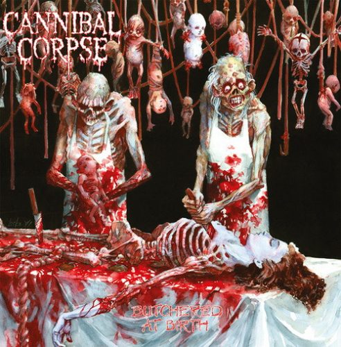 CANNIBAL CORPSE: Butchered At Birth (LP)