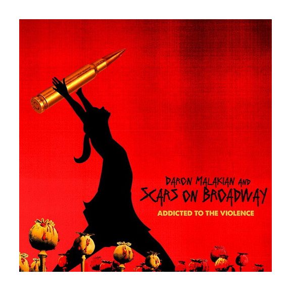 DARON MALAKIAN AND SCARS ON BROADWAY: Addicted To The Violence (LP) DARON MALAKIAN AND SCARS ON BROADWAY: Addicted To The Violence (LP)