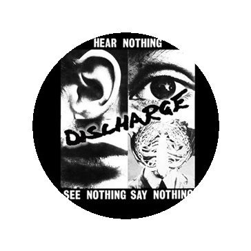 DISCHARGE: Hear Nothing (nagy jelvény, 3,7 cm)