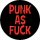 PUNK AS FUCK(jelvény, 2,5 cm) 