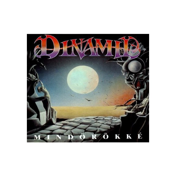 DINAMIT: Mindörökké (CD) DINAMIT: Mindörökké (CD)