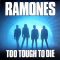 RAMONES: Too Tough To Die (LP